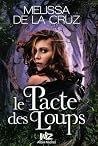 Le pacte des loups by Melissa de la Cruz