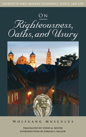 On Righteousness, Oaths, and Usury