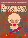 Brambory na vloupačku by Catharina Ingelman-Sundberg Brambory na vloupačku by Catharina Ingelman-Sundberg