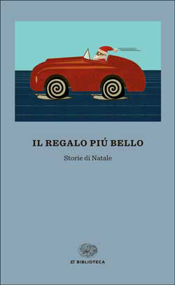 Il regalo più bello: Storie di Natale