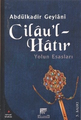 Cilau'l-Hatır Yolun Esasları
