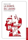 La dignità del lavoro