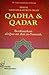 Qadha & Qadar Berdasarkan Al-Qur'an dan As-Sunnah