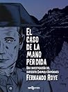 El caso de la mano perdida