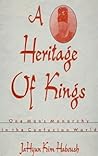 A heritage of kings: one man's monarchy in the Confucian world