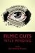 Title Pending (Filmic Cuts #4)