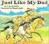 Just Like My Dad
