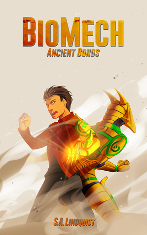 BioMech: Ancient Bonds (Kindle Edition)