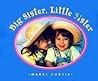 Big Sister, Little Sister