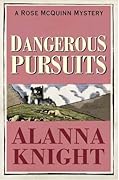 Dangerous Pursuits