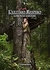 Con l'ultimo respiro by Lorenzo Sartori
