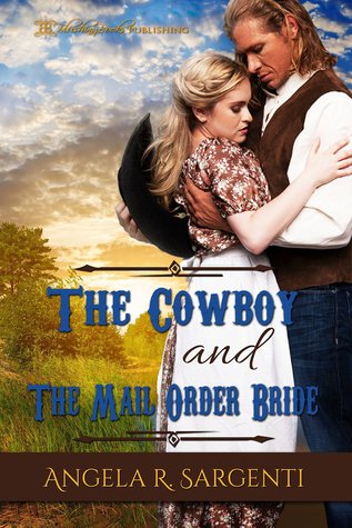 The Cowboy and the Mail Order Bride