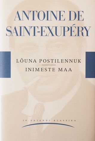 Lõuna postilennuk. Inimeste maa