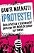 ¡Proteste!