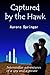 Captured by the Hawk