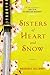 Sisters of Heart and Snow
