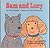 Sam and Lucy