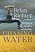 Chasing Water: A Guide for ...