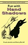 Fun with Hand Shadows (Dover Kids Activity Books)