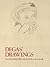 Degas' Drawings (100 Illustrations, Including 8 in Color)