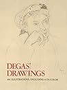 Degas' Drawings (100 Illustrations, Including 8 in Color)
