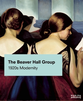 Le Groupe de Beaver Hall: Une Modernité Des Années 1920 À Montréal