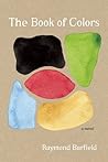 The Book of Colors by Raymond Barfield