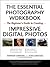 The Essential Photography W...