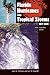 Florida Hurricanes and Tropical Storms: 1871-2001, Expanded Edition