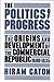 The Politics of Progress by Hiram Caton