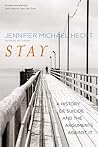 Stay: A History o...