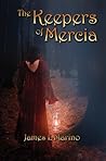 The Keepers of Mercia by James L. Marino