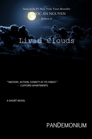 Livid Clouds: A suspensful contemporary mystery, comedy, action, romance as Yellow Stone National Park erupts & N. Korea invades into war.