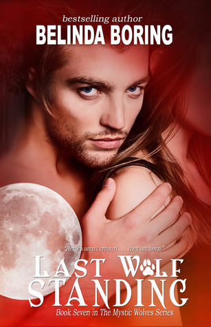 Last Wolf Standing (Mystic Wolves, #7)