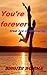You're Forever.....True Luv...