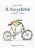 À bicyclette: un tour en France