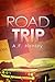 Road Trip by A.F. Henley