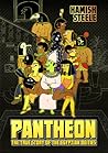 Pantheon by Hamish Steele