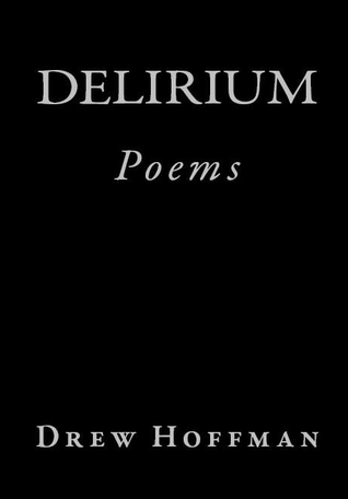 Delirium- Poems