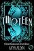 Thirteen by Anya Allyn