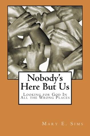 Nobody's Here But Us (Paperback)