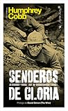 Senderos de gloria by Humphrey Cobb