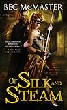 Of Silk and Steam by Bec McMaster