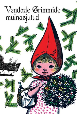 Vendade Grimmide muinasjutud (Hardcover)