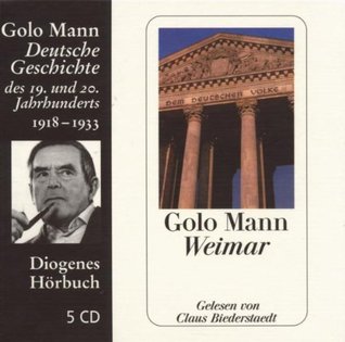 Weimar (Deutsche Geschichte des 19. und 20. Jahrhunderts, 1918–1933, #7)