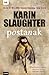 Postanak by Karin Slaughter