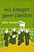 Wij kregen geen pardon