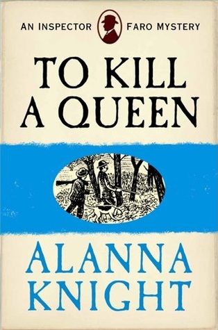 To Kill a Queen (Inspector Faro, #6)