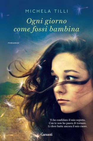 Ogni giorno come fossi bambina (Hardcover)