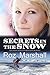 Secrets in the Snow, Volume 1: Winter Arrives / Skiing with Santa / A Dream for Hogmanay / Fear of Falling / My Snowy Valentine